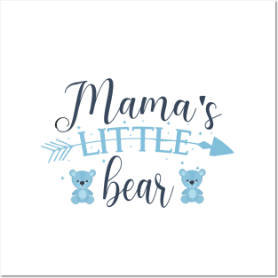 Mama's Little Bear Cute gift for baby Posters and Art